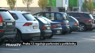 Praha 12 reguluje parkování u polikliniky