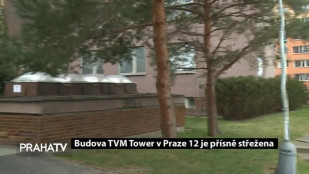 Budova TVM Tower v Praze 12 je přísně střežena 