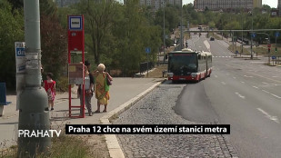 Praha 12 chce na svém území stanici metra