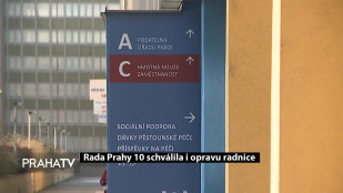Rada Prahy 10 schválila i opravu radnice