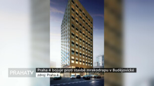 Praha 4 bojuje proti stavbě mrakodrapu v Budějovické