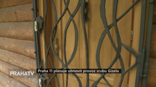 Praha 11 plánuje obnovit provoz srubu Gizela
