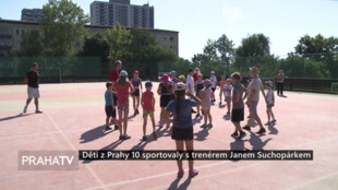 Děti z Prahy 10 sportovaly s trenérem Janem Suchopárkem