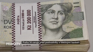 Praha 14 varuje před podvodníky a falešnými bankéři