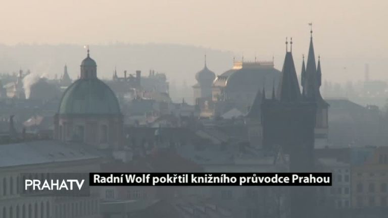 Radní Wolf pokřtil knižního průvodce Prahou